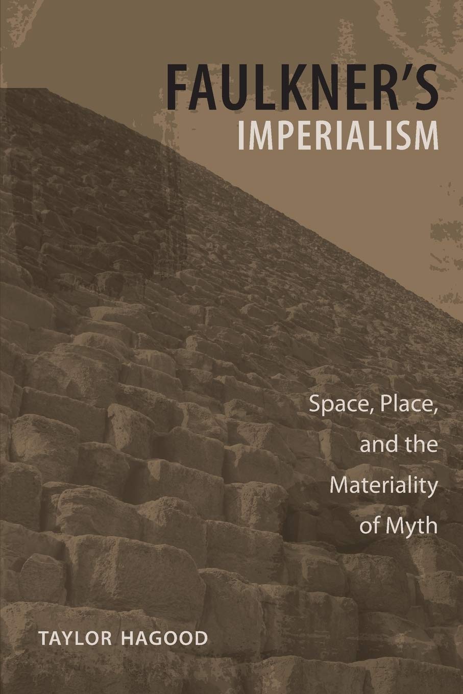 Faulkner's Imperialism: Space, Place, and the Materiality of Myth