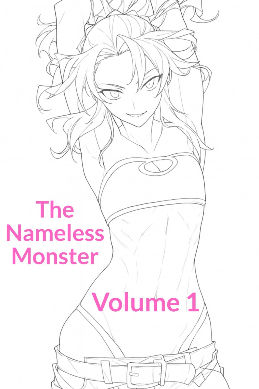 The Nameless Monster: Volume 1