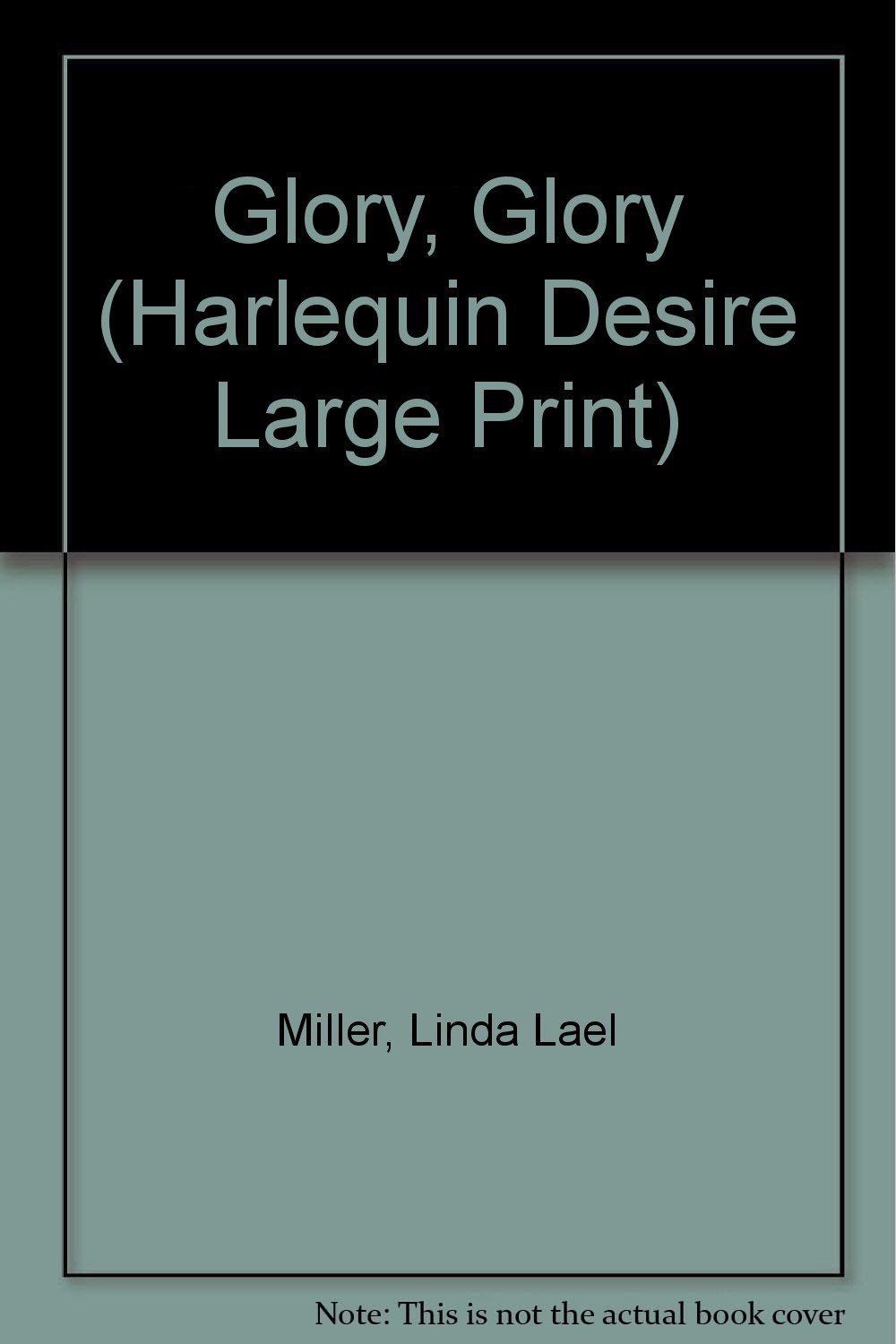 Buy Glory, Glory - Us Edtn. (Harlequin Desire Large Print) — BookShops.in