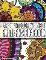 Large Print Color By Number Patterns Big Book 1978397933 Book Cover