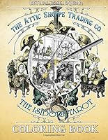 The Attic Shoppe Trading Co : The Isidore Tarot 1724420054 Book Cover