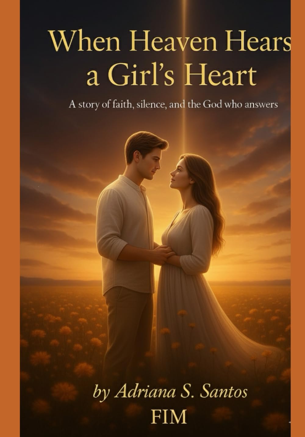 When Heaven Hears a Girl’s Heart