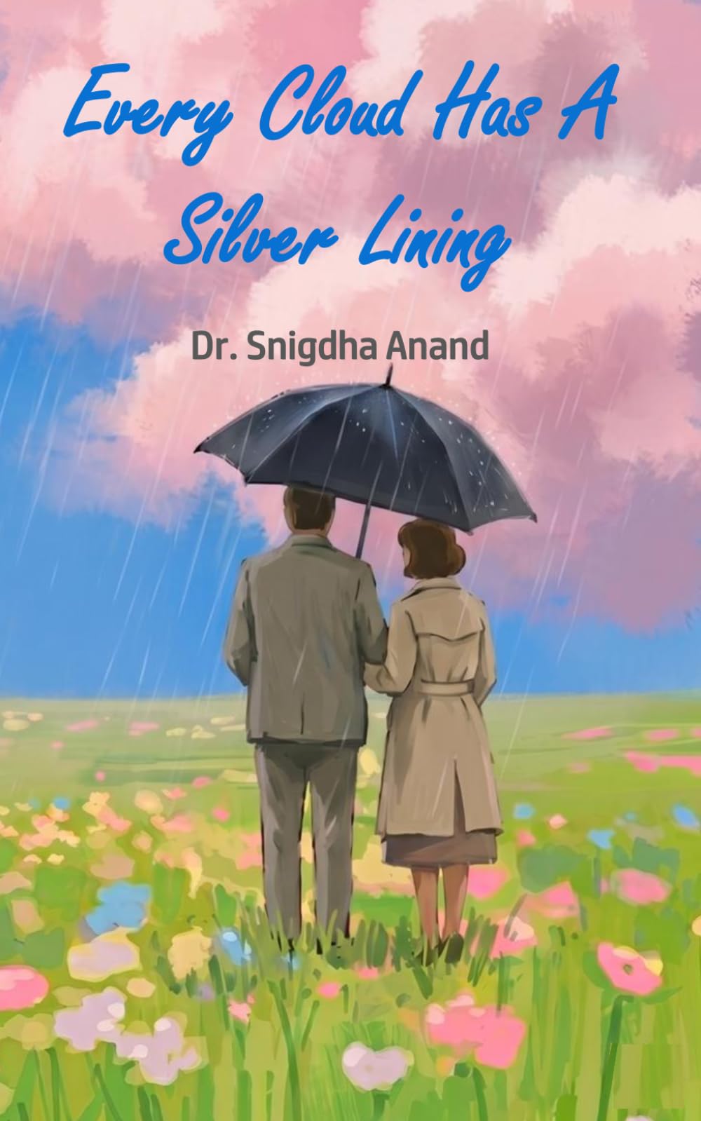 Every Cloud Has A Silver Lining: When Two Lost Souls Find Home in Each Other