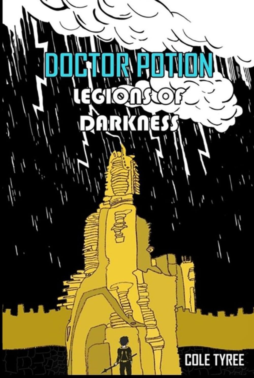 Doctor Potion: Legions of Darkness (The Doctor Potion Saga)