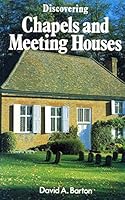 Discovering Chapels and Meeting Houses 0747800979 Book Cover