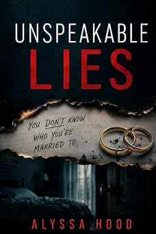 UNSPEAKABLE LIES