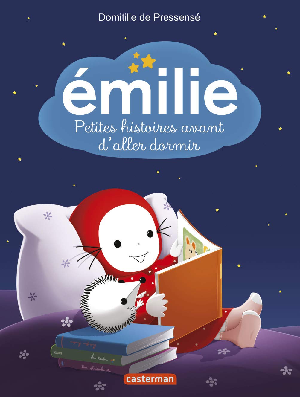 Avant D aller Dormir Histoire Complete Amazon.fr - Émilie - Petites histoires avant d'aller dormir - Pressensé,  Domitille de, Pressensé, Domitille de - Livres