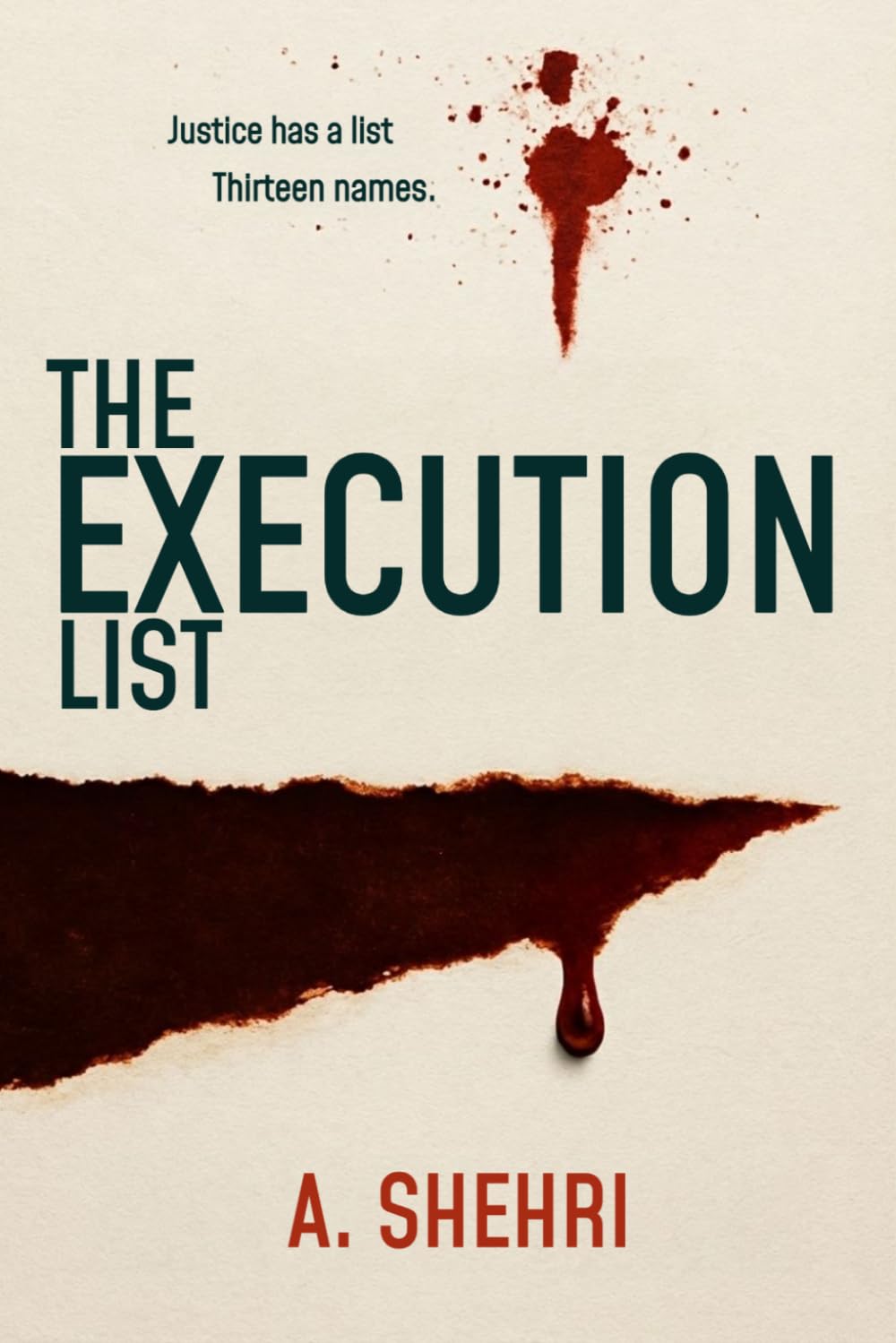 THE EXECUTION LIST: A Dark Crime Thriller Novel
