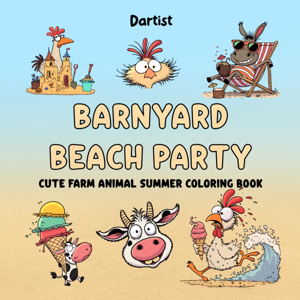 Barnyard Beach Party: A Cute Farm Animal Summer Coloring Book: Fun and Easy Summer Coloring Pages Featuring Adorable Farm Animals with Summer theme.