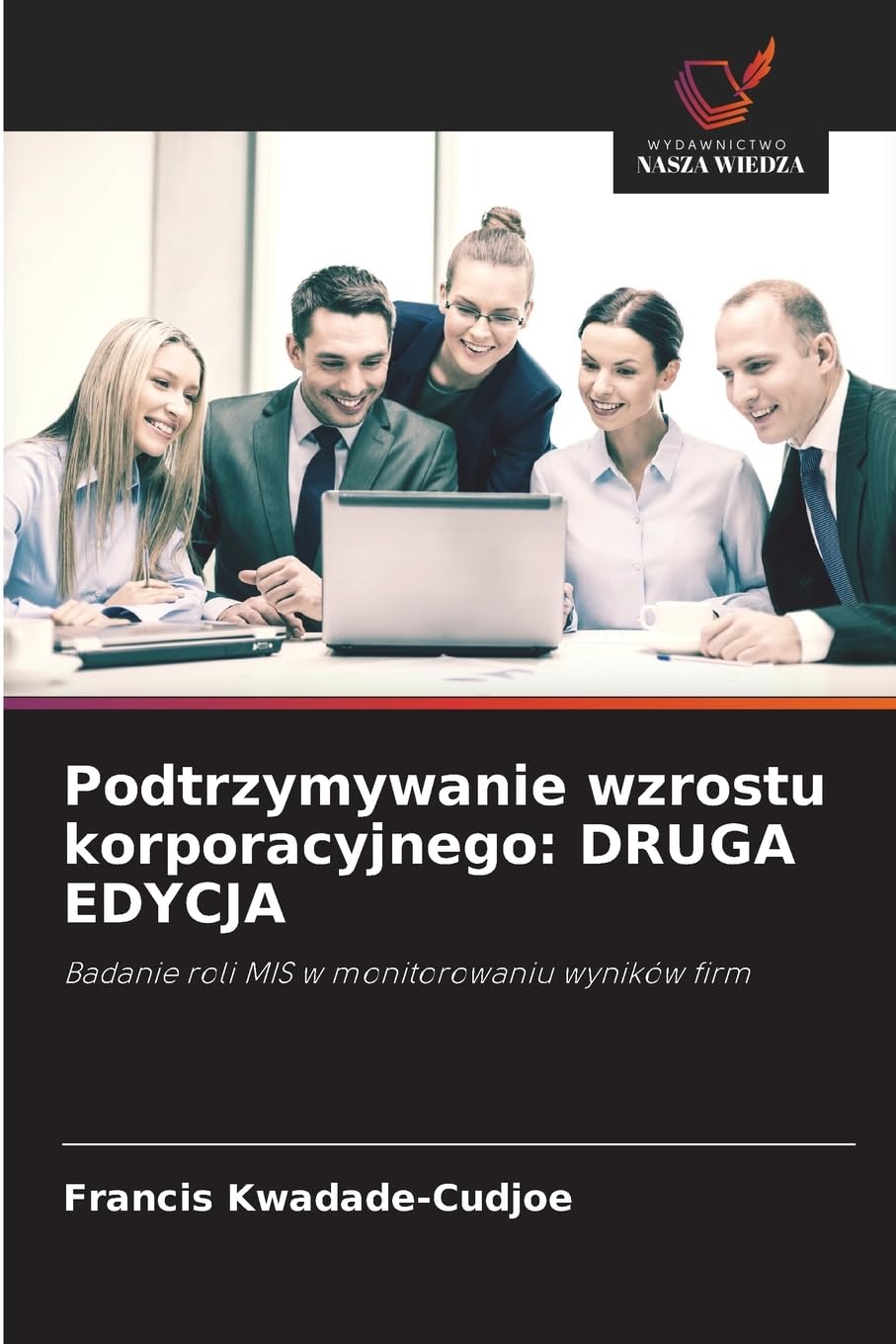 Podtrzymywanie wzrostu korporacyjnego: Druga Edycja