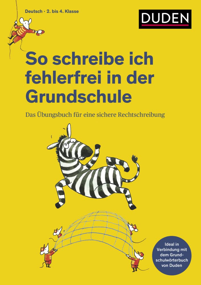 So schreibe ich fehlerfrei in der Grundschule: Das Übungsbuch für eine sichere Rechtschreibung