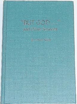 Unknown Binding But God: A book of sermons Book