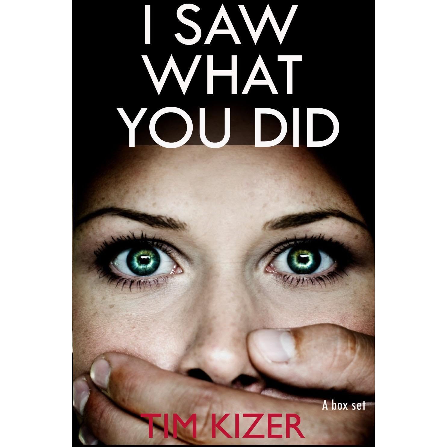 I Saw What You Did: (Today she discovered that her husband is a serial killer) A box set