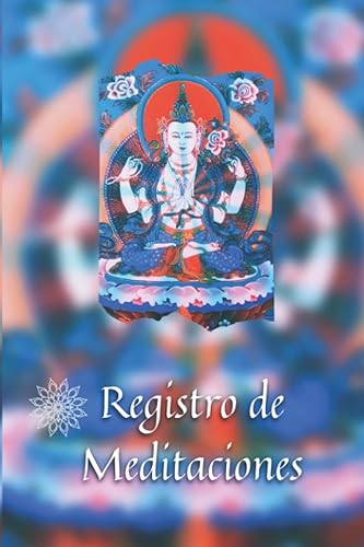Registro de Meditaciones Cuaderno para registrar tu práctica diaria en cojín. Diario para anotar Acumulaciones o Repeticiones de Mantras, Malas. ...