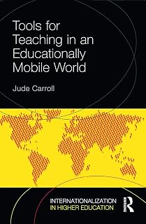 Tools for Teaching in an Educationally Mobile World (Internationalization in Higher Education Series)