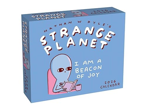 Strange Planet 2026 Day-to-Day Calendar : I Am a Beacon