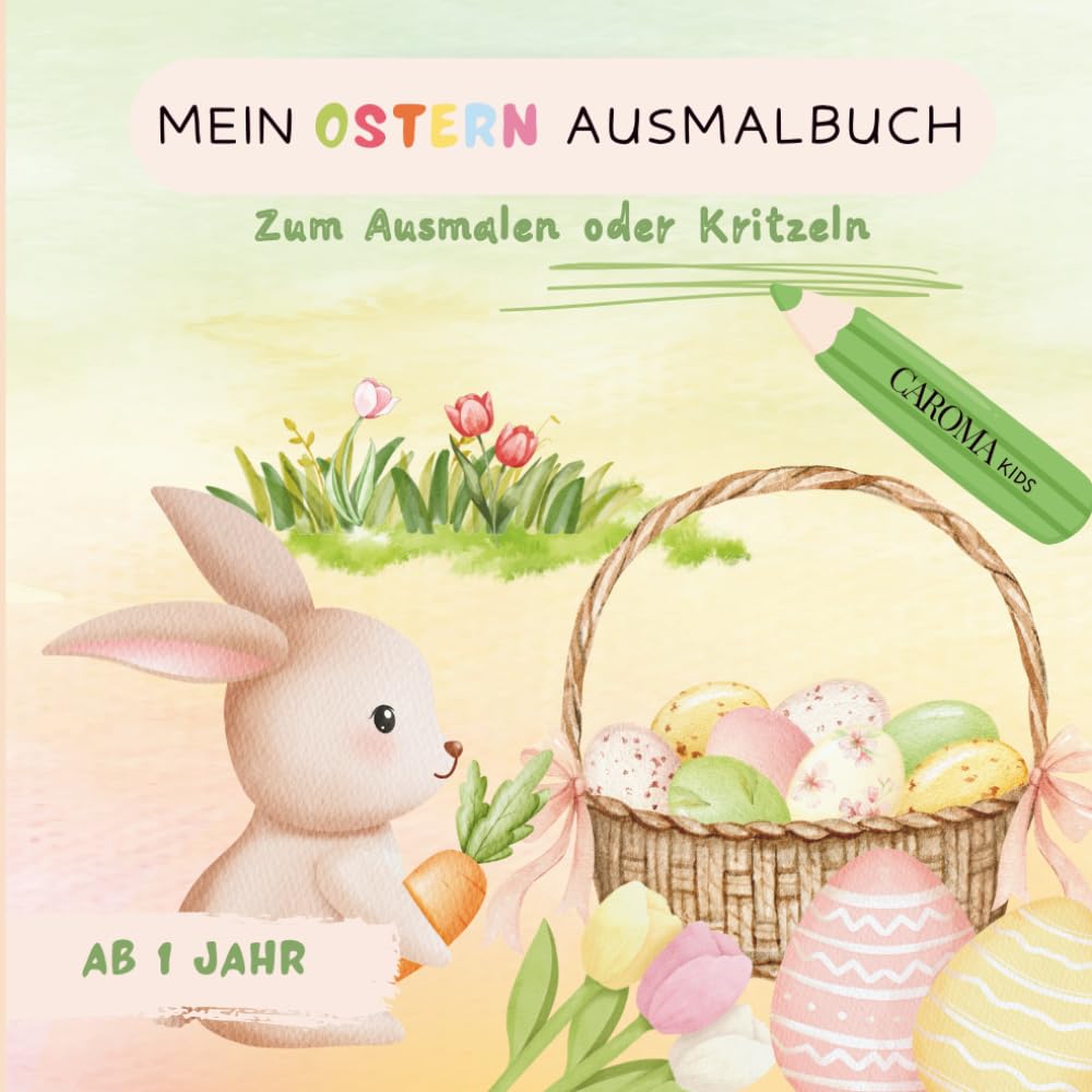 Oster Ausmalbuch für Kinder ab 1 Jahr – Niedliche Hasen, Küken & Ostereier zum Ausmalen | Einfaches Malbuch für Kleinkinder: 50 große Oster-Motive für ... & Ausmalen – Perfektes Geschenk fürs Ostern
