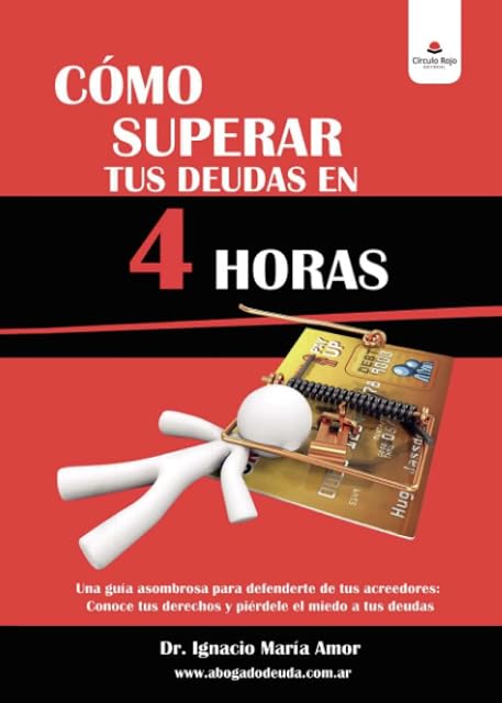Portada de Cómo superar tus deudas en 4 horas