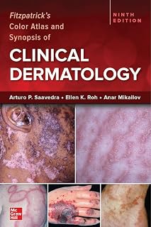 Fitzpatrick's Color Atlas & Synopsis of Clinical Dermatology, 9th Ed: Ultimate Visual Guide to Skin Diseases