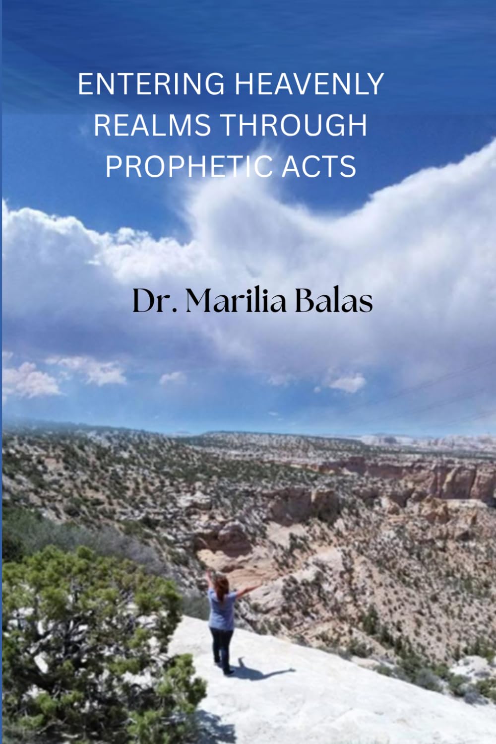 Entering Heavenly Realms Through Prophetic Acts