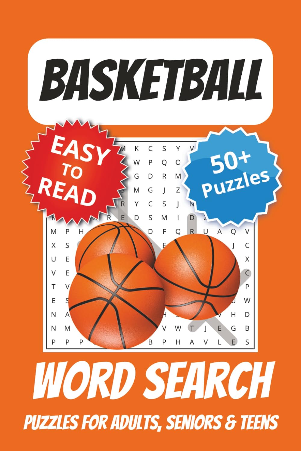 Basketball Word Search Puzzle Book: Word Searches with Easy to Read Print about Basketball | 6x9 inches, 110 pages | 50+ Puzzles