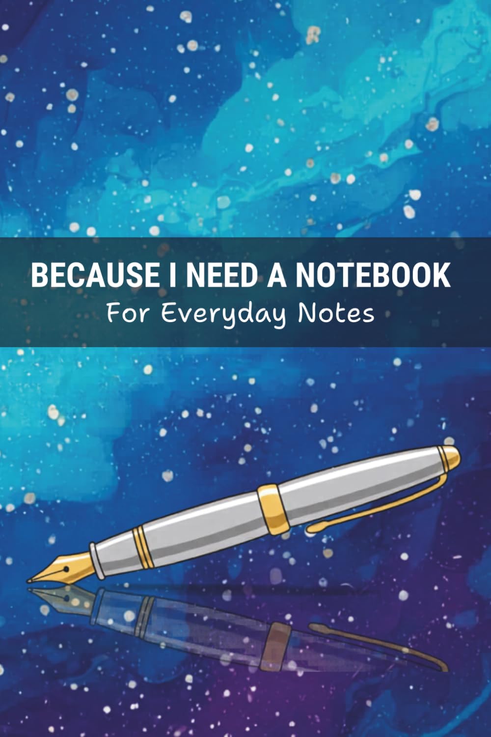 Denise the Life Coach Presents Because I Need a Notebook: For Everyday Notes