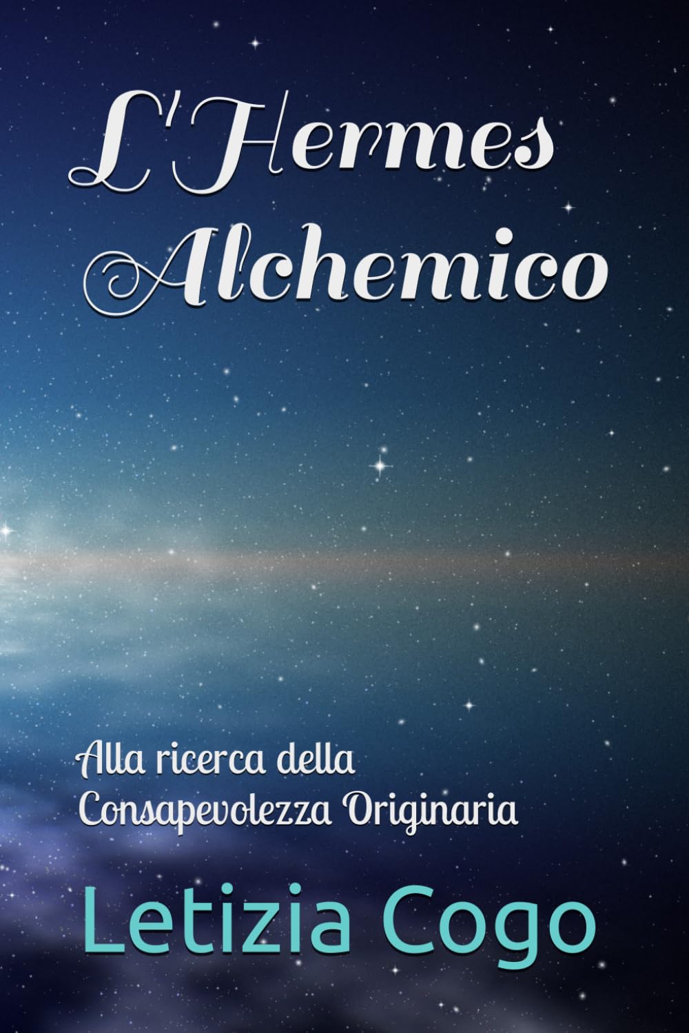 L'Hermes Alchemico: Alla ricerca della Consapevolezza Originaria