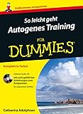 So leicht geht Autogenes Training für Dummies - Catharina Adolphsen 