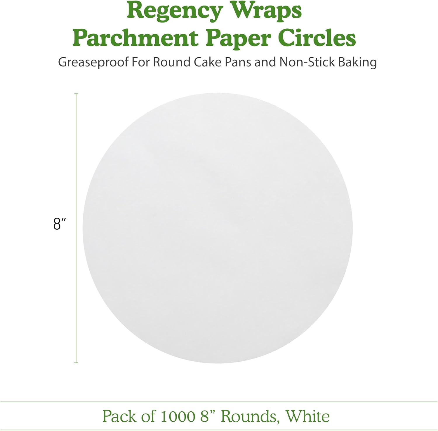 Regency Wraps Parchment Paper Circles For Round Cake Pans, Greaseproof Liners for Non-Stick Baking, 8" (Pack of 1000), White
