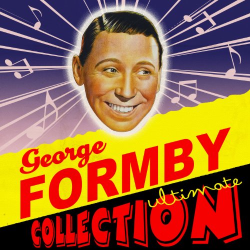 Play Ultimate Collection by George Formby on Amazon Music