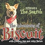 The Adventures of Biscuit: Episode 3: The Search
