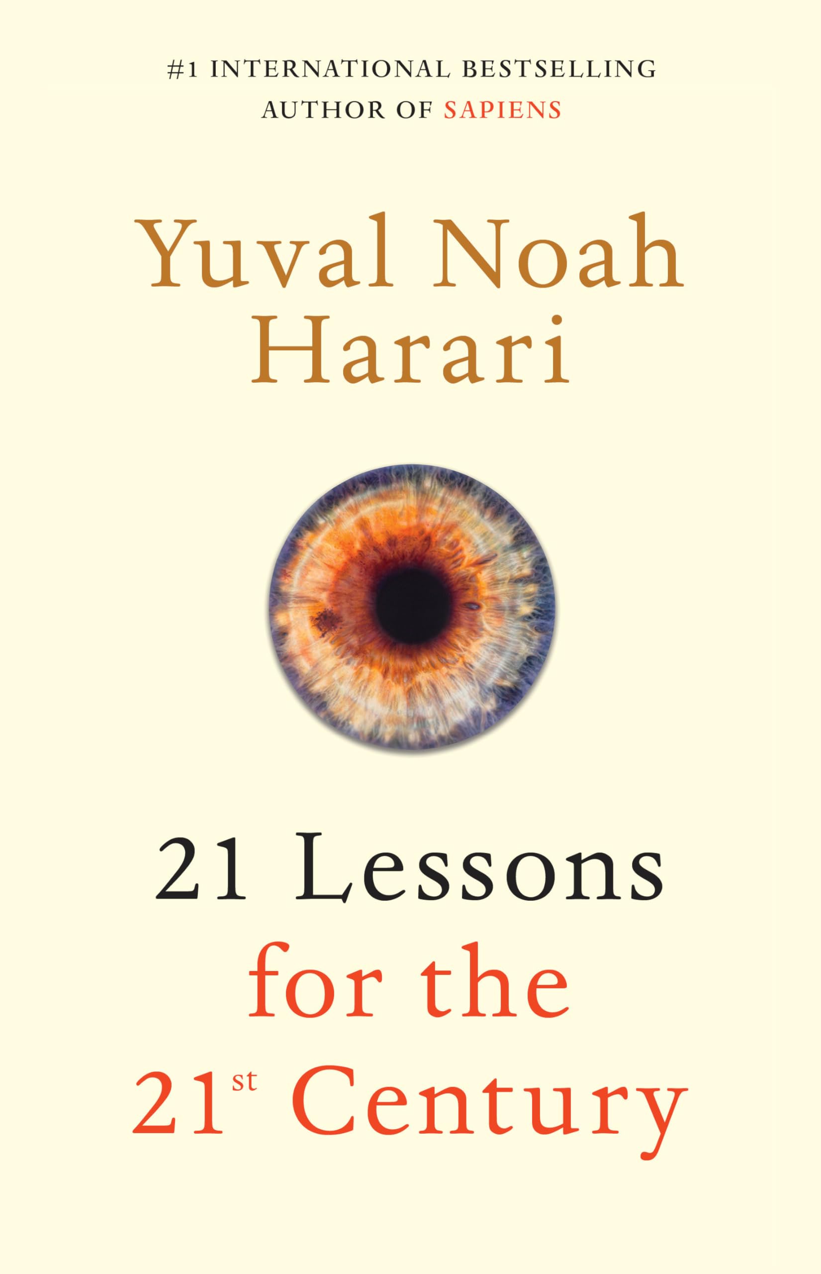 21 Lessons for the 21st Century: Harari, Yuval Noah: 9780771048852 ...