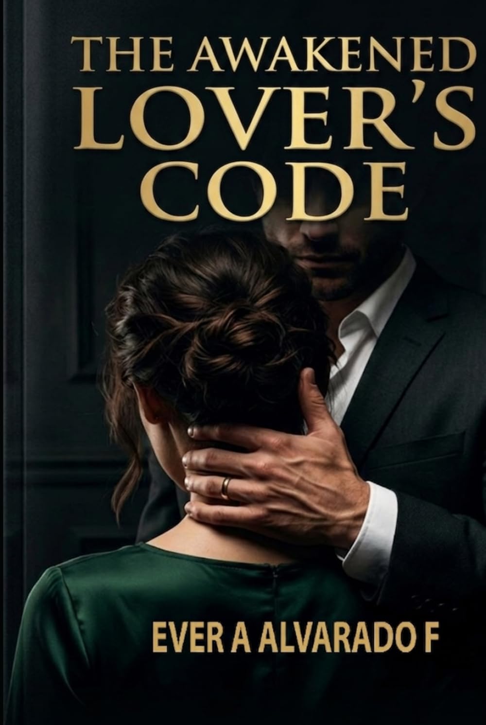 The Awakened Lover's Code