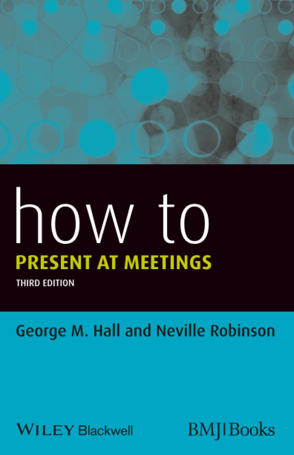 How to Present at Meetings