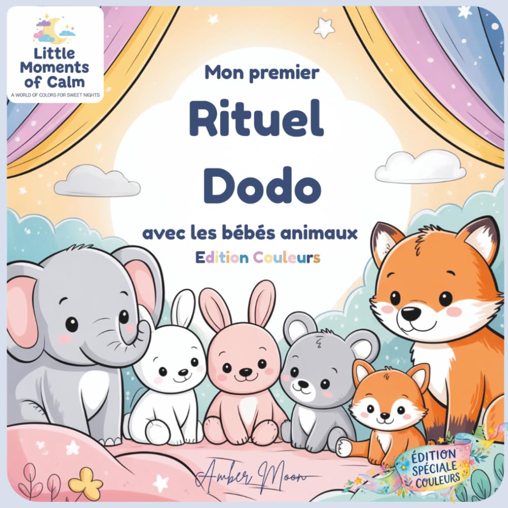 Mon premier rituel dodo: avec les bébés animaux - Edition Couleurs - Livre de coloriage apaisant
