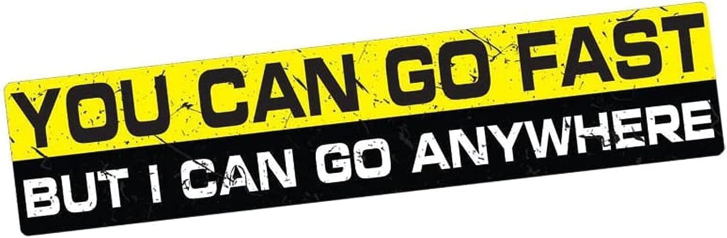 SOLDOUT Reflective Car Sticker You Can Go Fast I Can Go Anywhere Automobile Decoration Accessories for 4X4 SUV Offroad 4WD (15x3cm)
