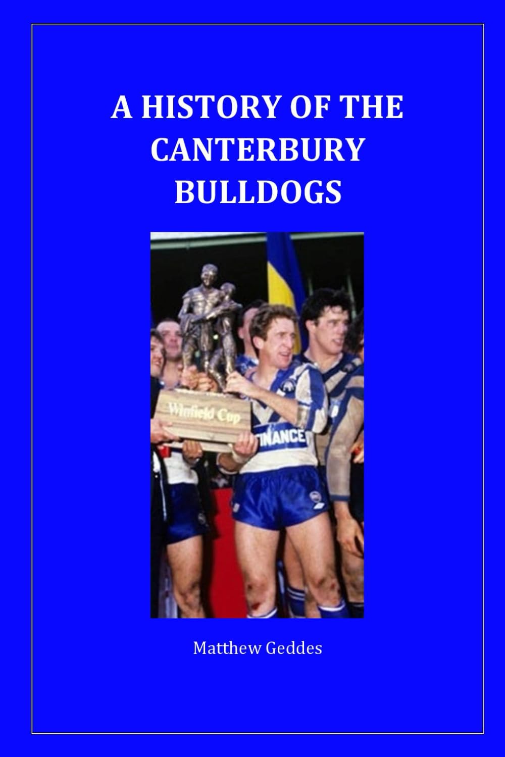A History of the Canterbury Bulldogs