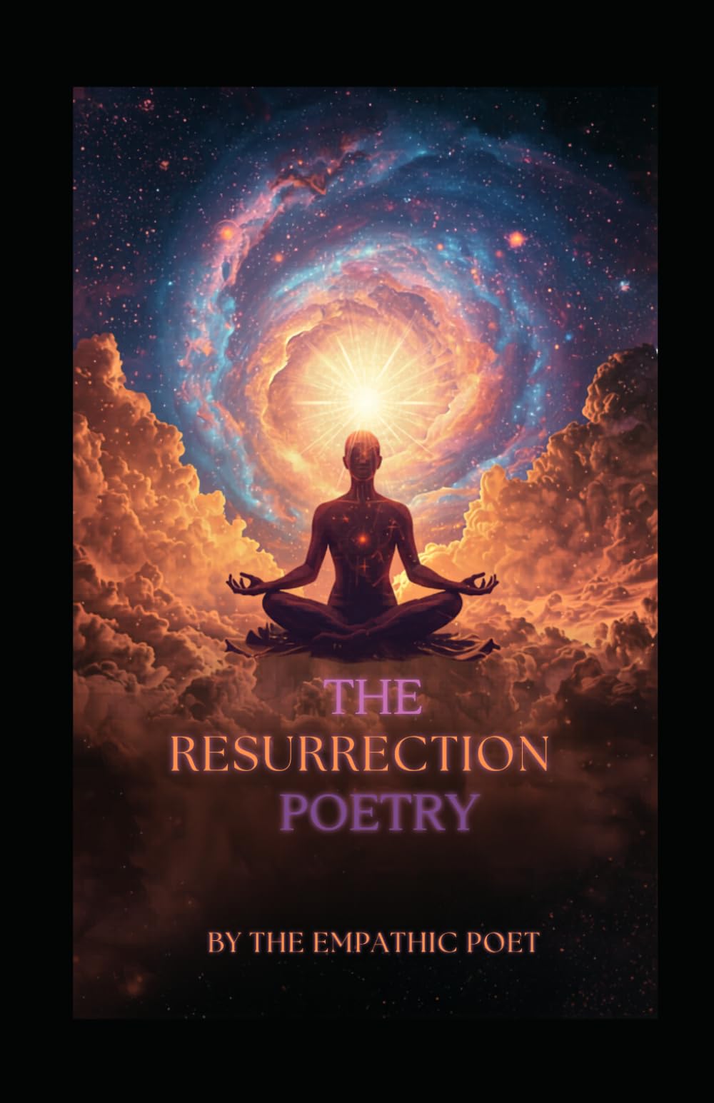 The Resurrection: Lost Warrior Souls poetry
