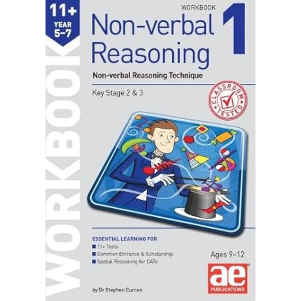 11+ Non-verbal Reasoning Year 5-7 Workbook 1: Non-verbal Reasoning Technique