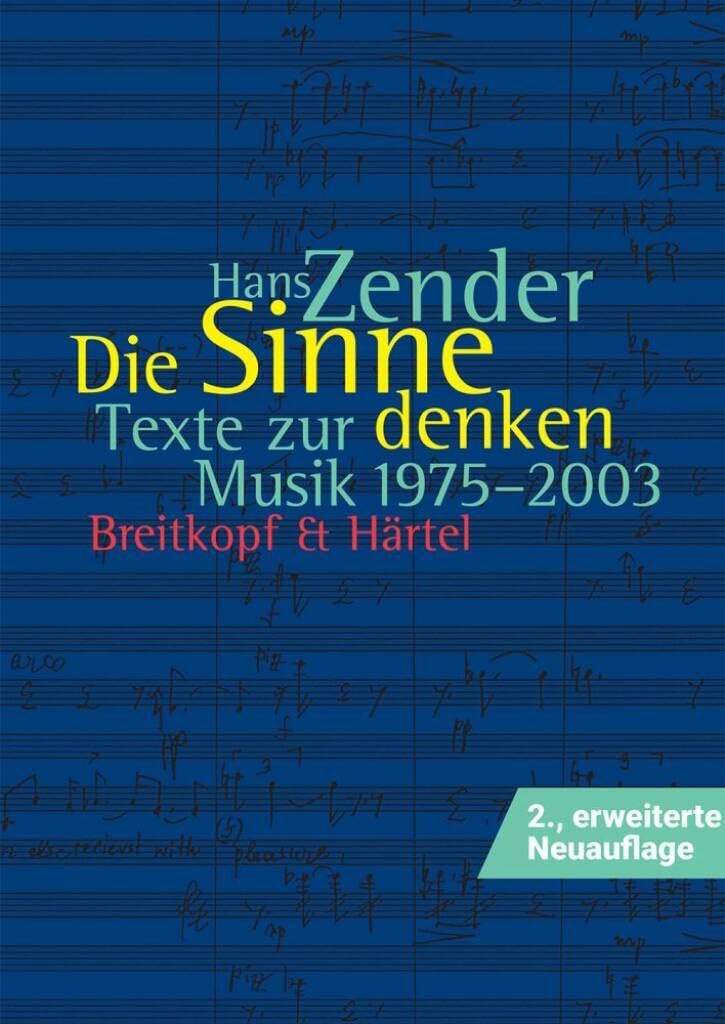 Die Sinne denken - Texte zur Musik 1975-2003 (BV 364)
