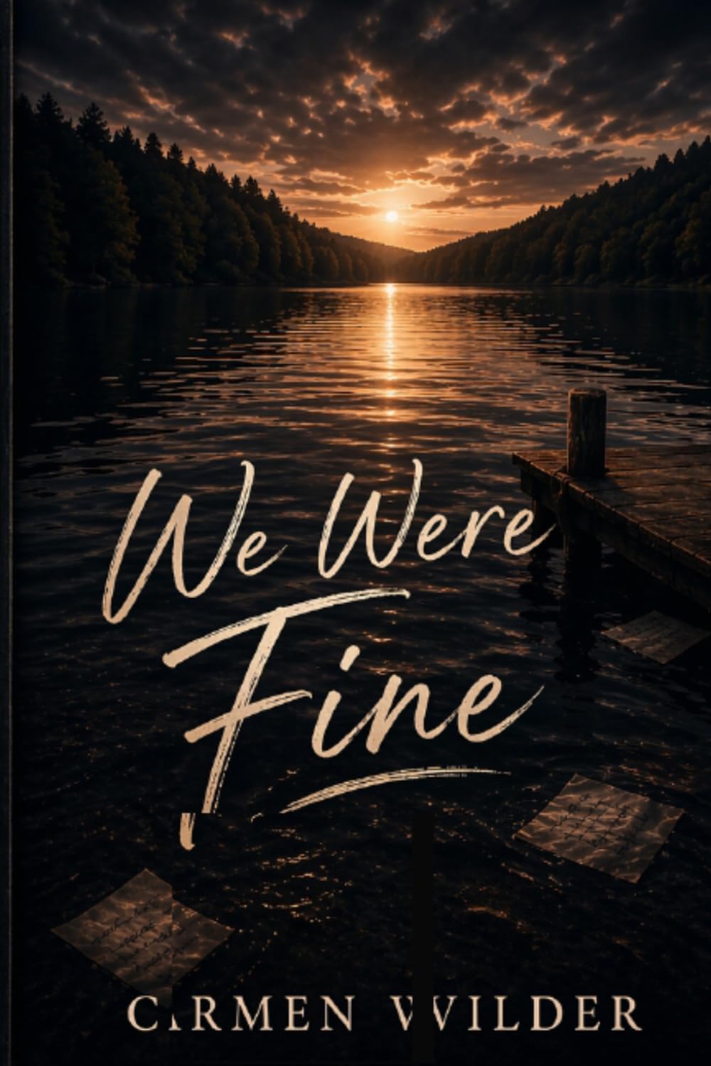 We Were Fine: An Angsty, Emotional, Second-Chance MM Romance