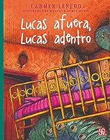 Lucas afuera, Lucas adentro 6071650666 Book Cover