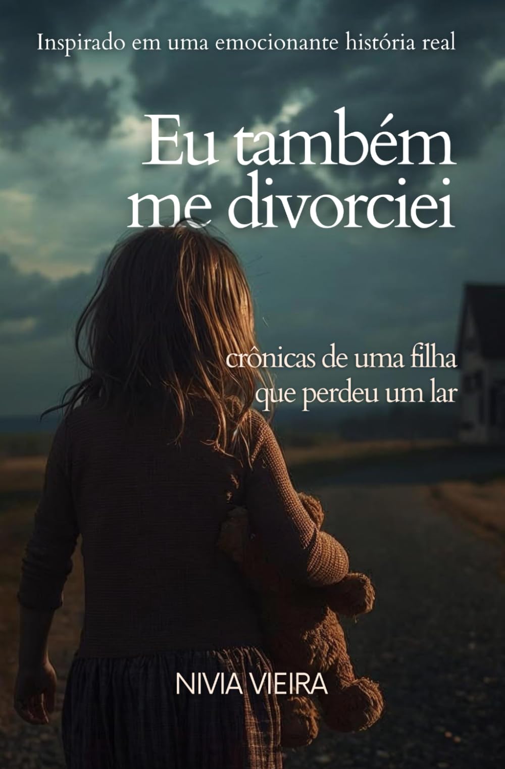 EU TAMBÉM ME DIVORCIEI: CRÔNICAS DE UMA FILHA QUE PERDEU UM LAR: Nem todo divórcio termina no cartório, alguns, continuam dentro dos filhos.