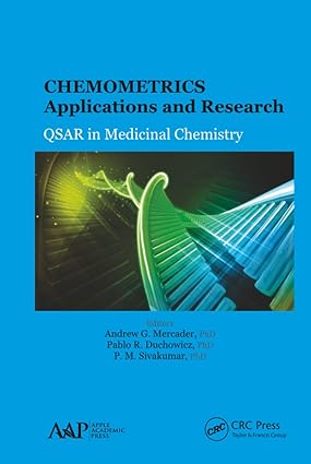 Chemometrics Applications And Research: Qsar In Medicinal Chemistry