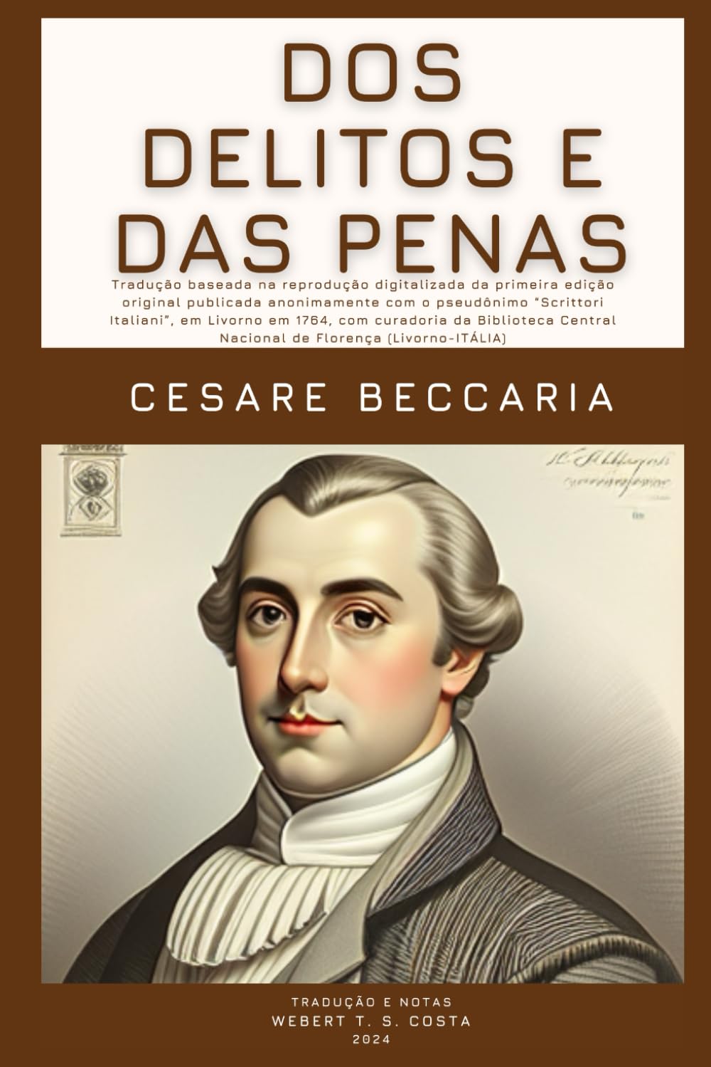 Dos Delitos e das Penas: tradução fiel, acessível e atual
