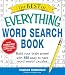 The Best of Everything Word Search Book: Build Your Brain Power with 150 Easy to Hard Word Search Puzzles