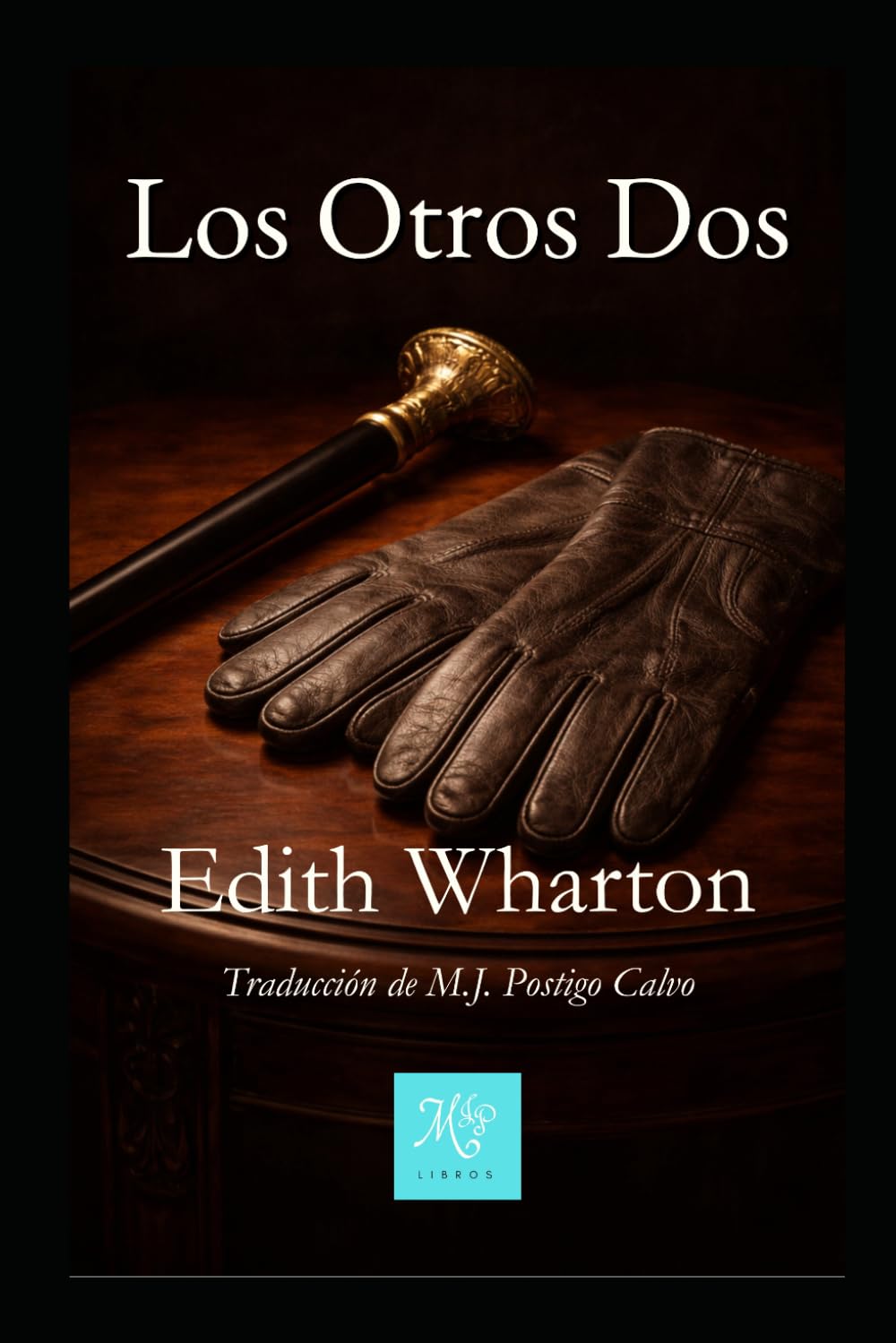 Los Otros Dos: Nueva traducción al español de este clásico de la narrativa psicológica (Edith Wharton)