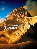 Las grandes montanas del mundo / The big mountains of the world (Spanish Edition) 846621657X Book Cover