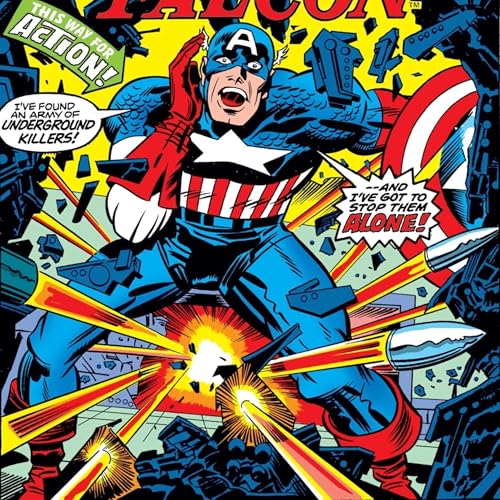 #291: Jack Kirby's Mad Bomb Part 5 (1976) Captain America #197