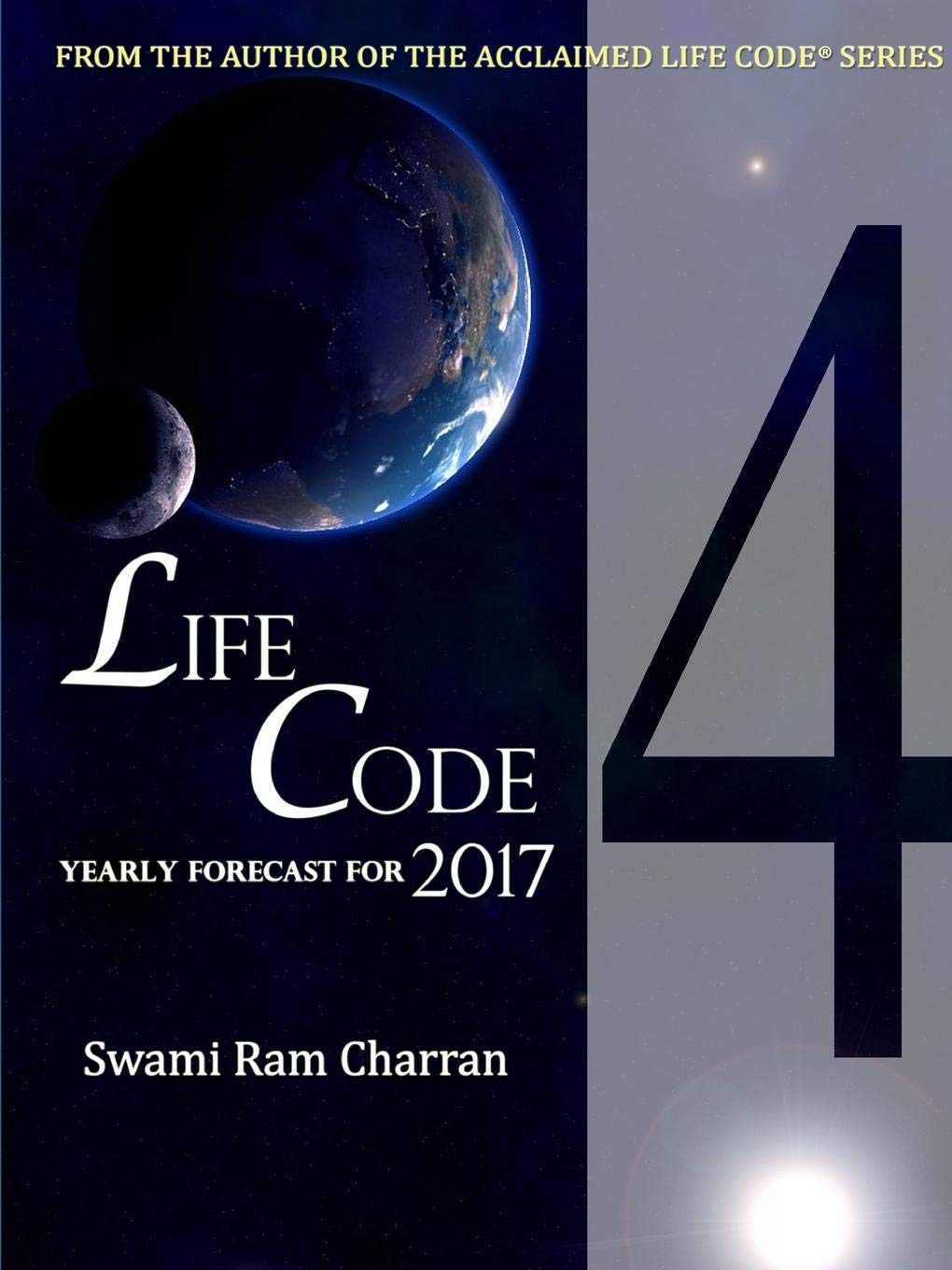 Lifecode #4 Yearly Forecast for 2017 Rudra